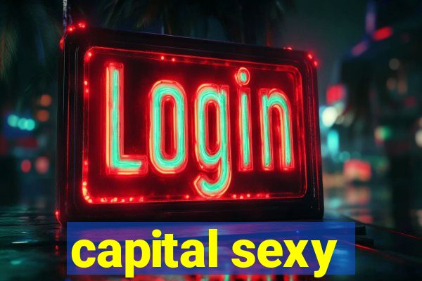 capital sexy